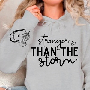 Hoodie Unisex Stronger Than The Storm