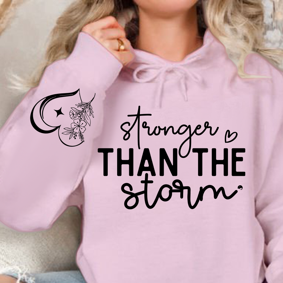 Hoodie Unisex Stronger Than The Storm