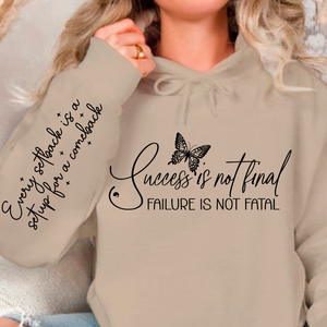 Hoodie Unisex Success is not final failure is not fatal