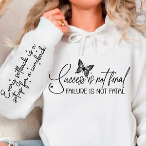 Hoodie Unisex Success is not final failure is not fatal