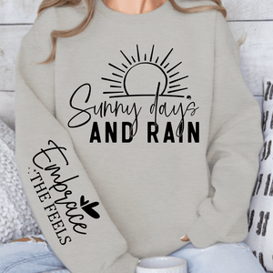 Sweatshirt Unisex Sunny Days & Rain