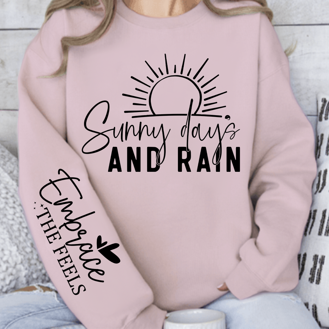 Sweatshirt Unisex Sunny Days & Rain