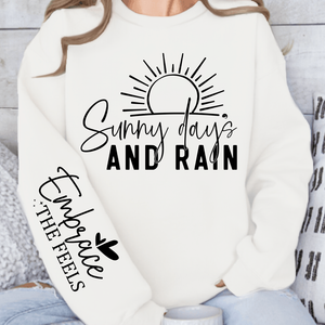 Sweatshirt Unisex Sunny Days & Rain