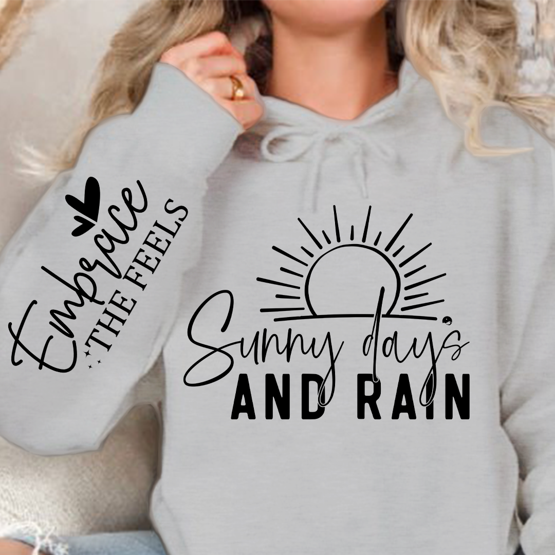 Hoodie Unisex Sunny Days & Rain