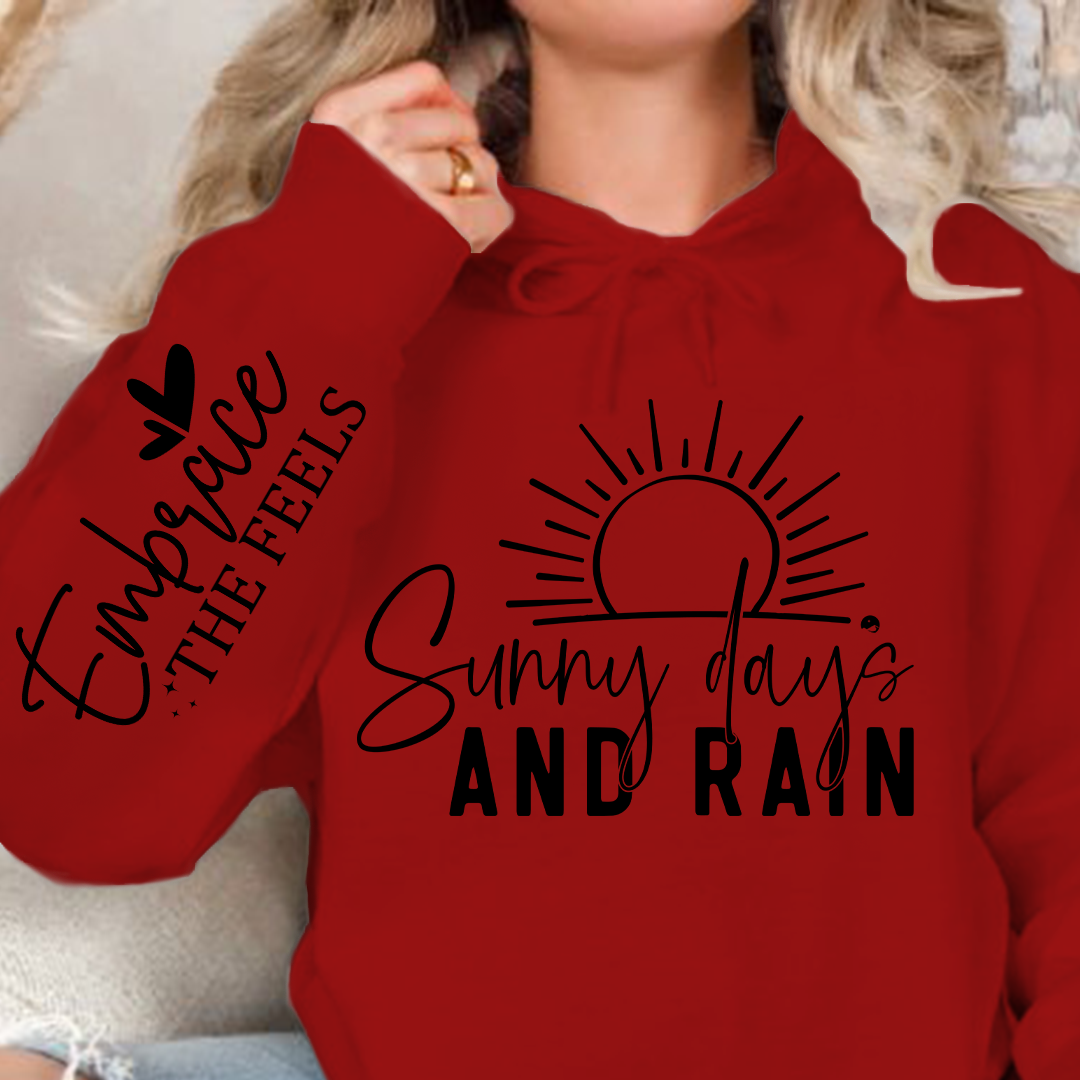 Hoodie Unisex Sunny Days & Rain