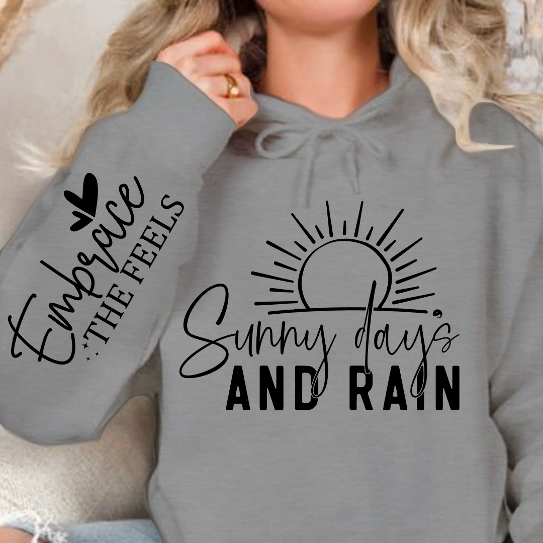 Hoodie Unisex Sunny Days & Rain