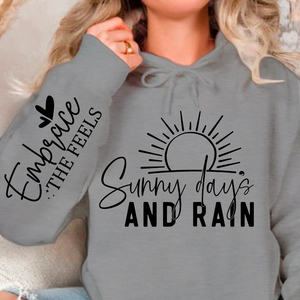 Hoodie Unisex Sunny Days & Rain