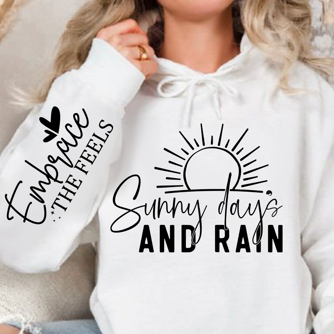 Hoodie Unisex Sunny Days & Rain