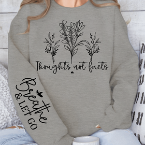 Sweatshirt Unisex Thoughts, Not Facts