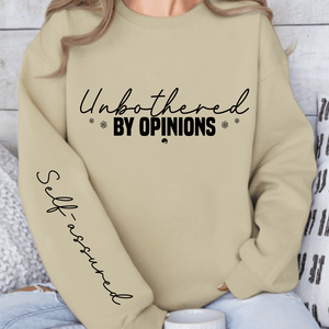 Sweatshirt Unisex Unbothered by opinions