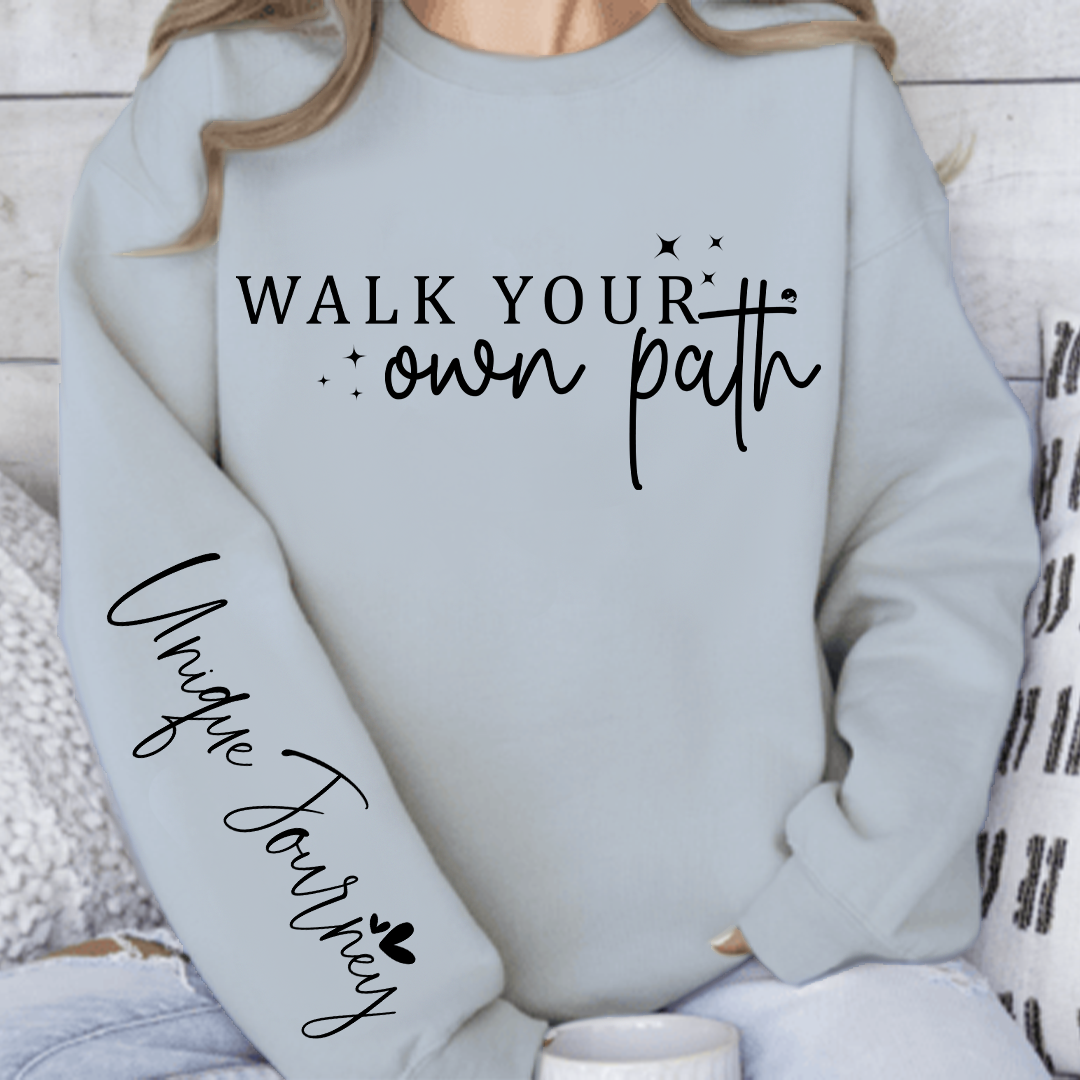 Sweatshirt Unisex Walk Your Own Path