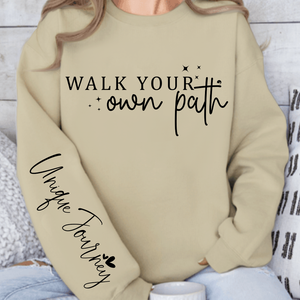 Sweatshirt Unisex Walk Your Own Path