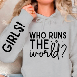 Hoodie Unisex Who Runs The World