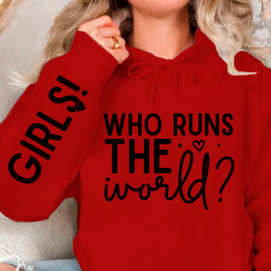 Hoodie Unisex Who Runs The World