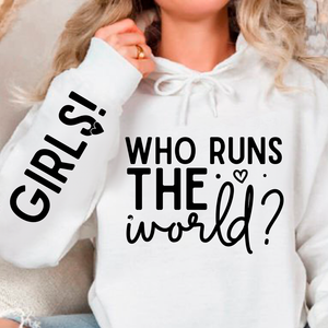 Hoodie Unisex Who Runs The World
