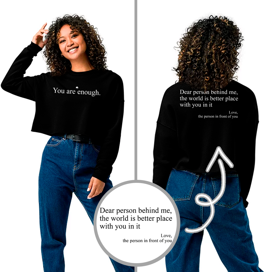 Cropped Hoodie and Sweatshirt - You are enough