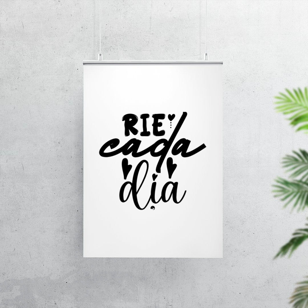 Matte Vertical Posters Rie Cada Dia