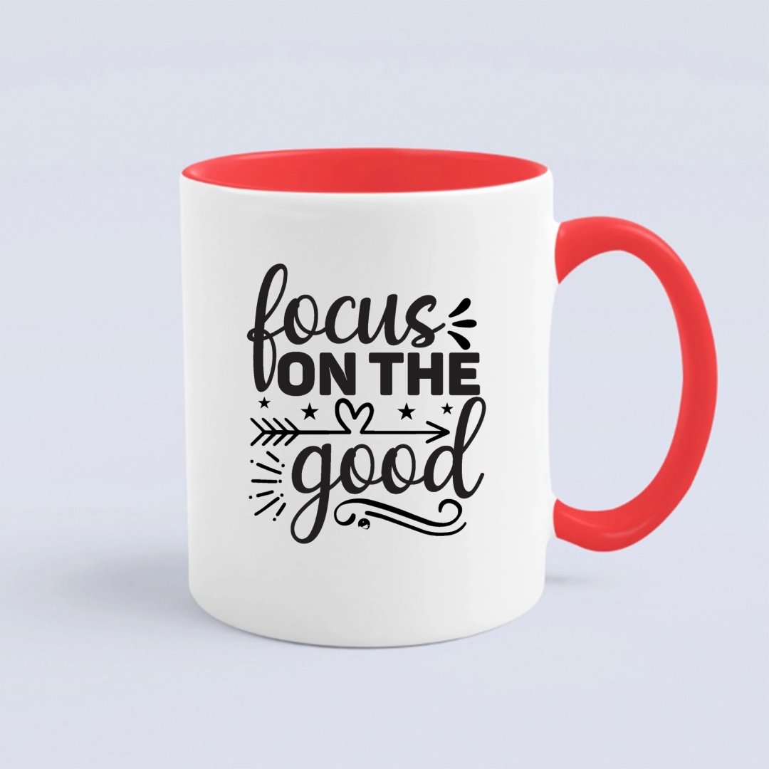 Mug Focus On The Good