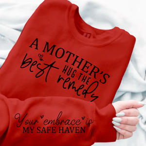 Sweatshirt Unisex A Mother's Hug The Best Remedy