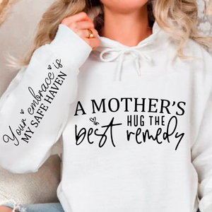 Hoodie Unisex A Mother's Hug The Best Remedy