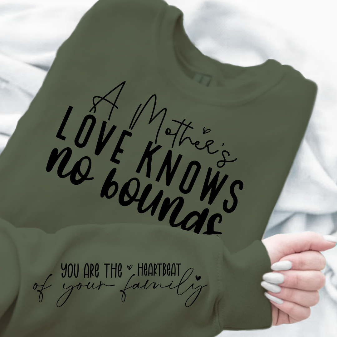 Sweatshirt Unisex A Mother's Love Knows No Bounds