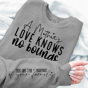 Sweatshirt Unisex A Mother's Love Knows No Bounds
