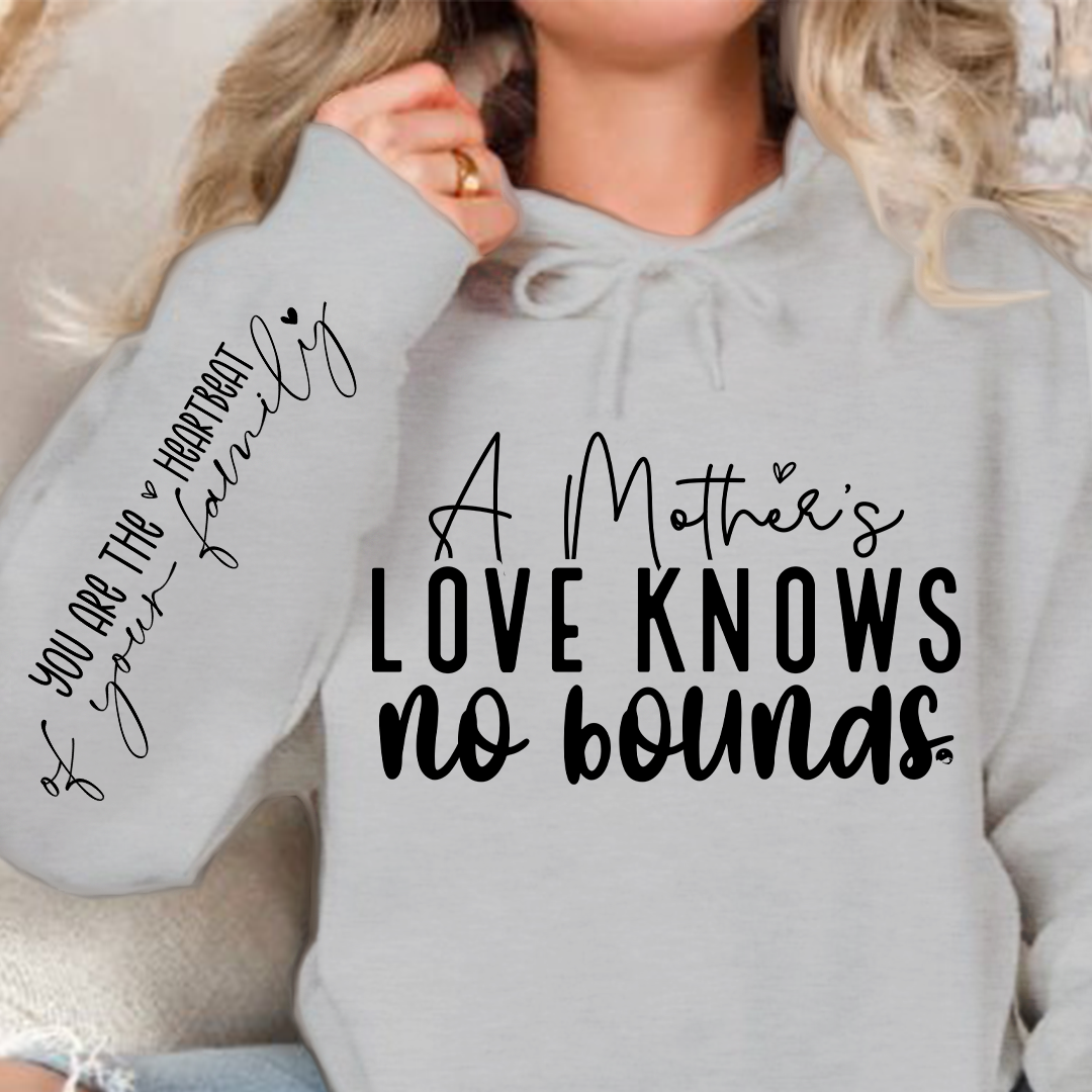 Hoodie Unisex A Mother's Love Knows No Bounds