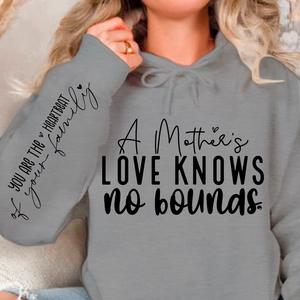 Hoodie Unisex A Mother's Love Knows No Bounds