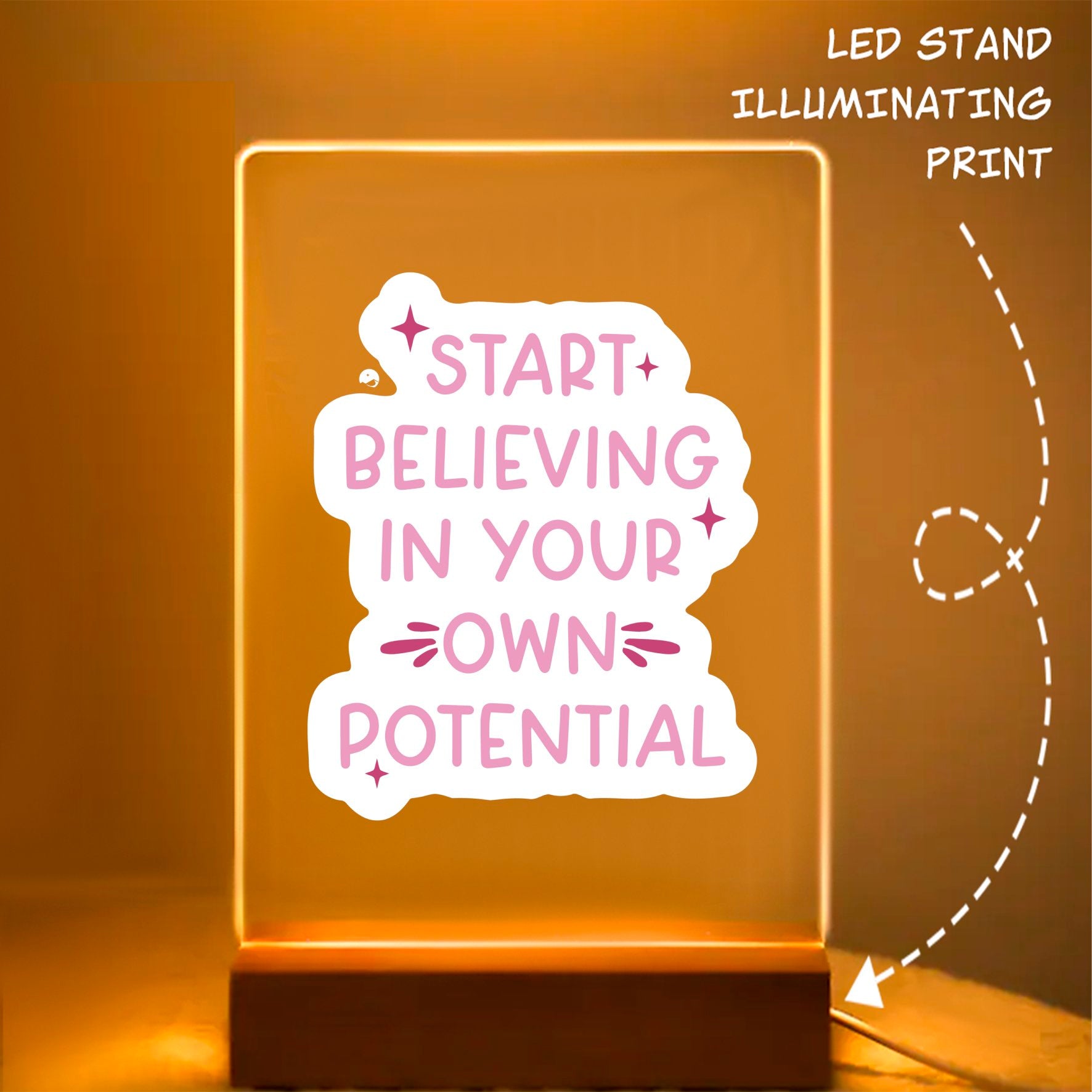 Glass Acrylic Start Believing In Your Own Potential