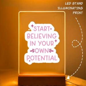 Glass Acrylic Start Believing In Your Own Potential