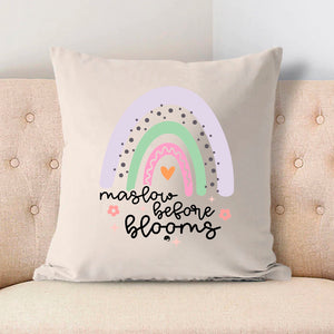 Pillow Case Maslow Before Blooms