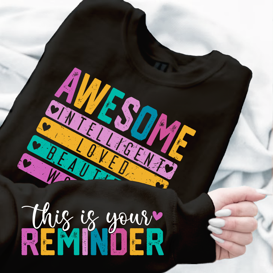 Sweatshirt Unisex This is your reminder