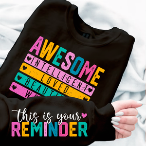 Sweatshirt Unisex This is your reminder