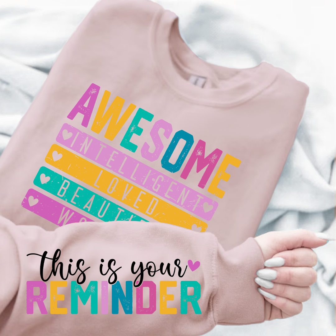 Sweatshirt Unisex This is your reminder