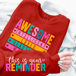 Sweatshirt Unisex This is your reminder