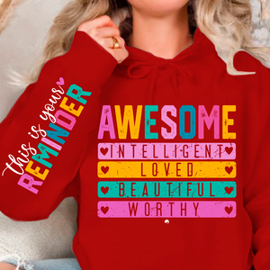 Hoodie Unisex This is your reminder