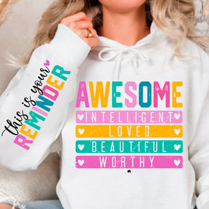 Hoodie Unisex This is your reminder