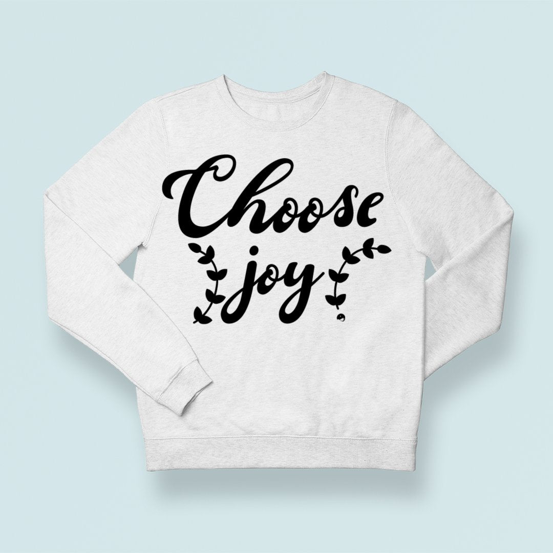 Sweatshirt Unisex Choose Joy