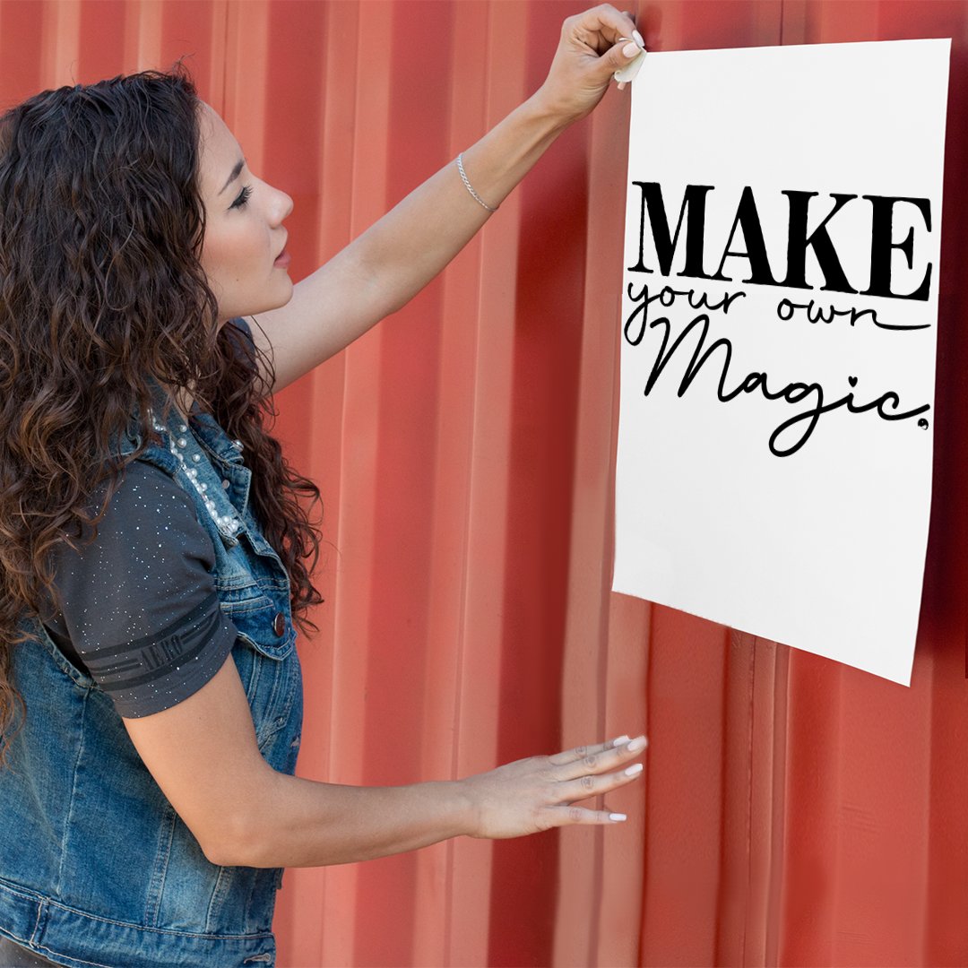 Matte Vertical Posters Make Your Own Magic