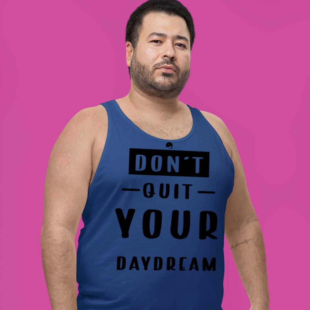 Unisex Jersey Tank Don't Quit Your Daydream