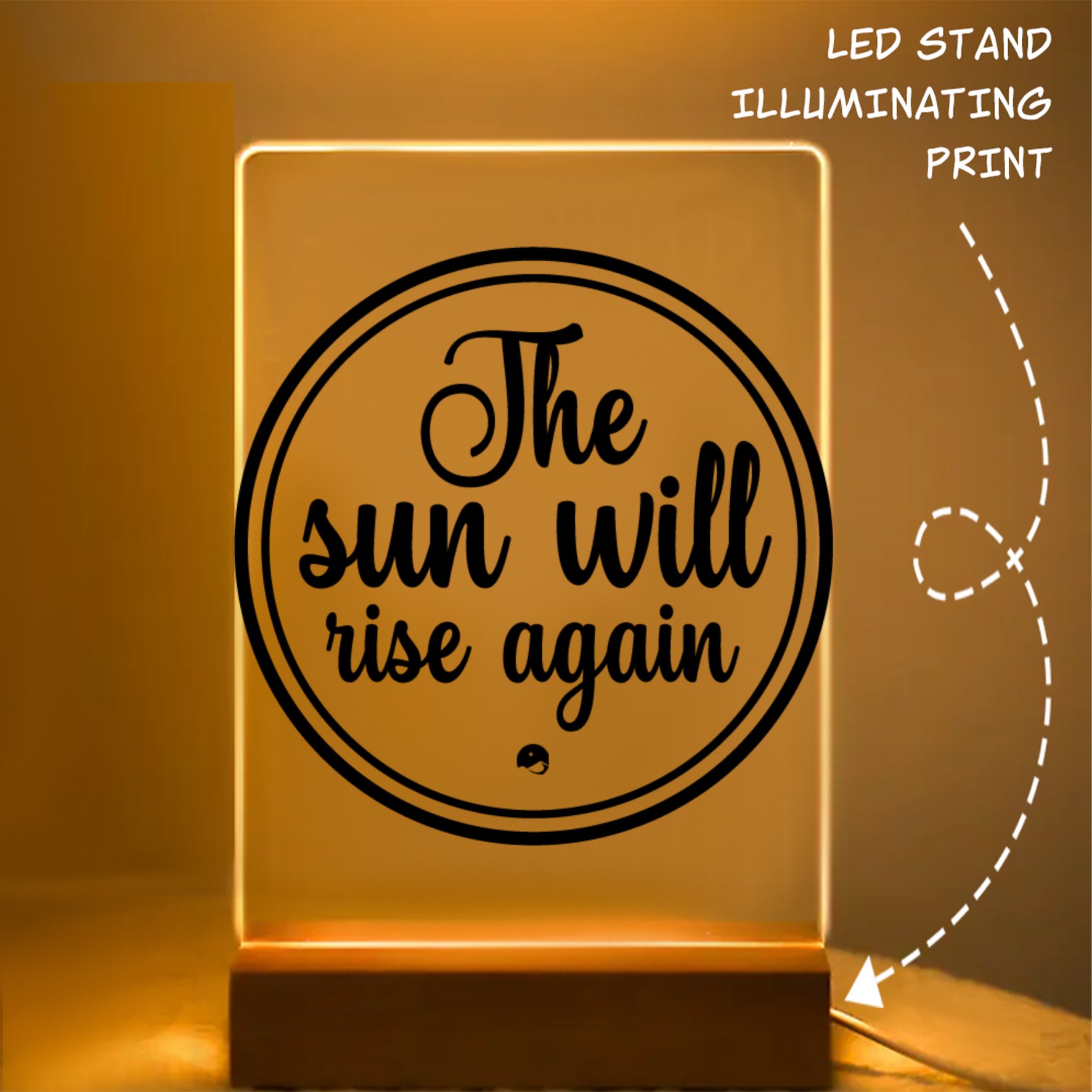 Glass Acrylic The Sun Will Rise Again