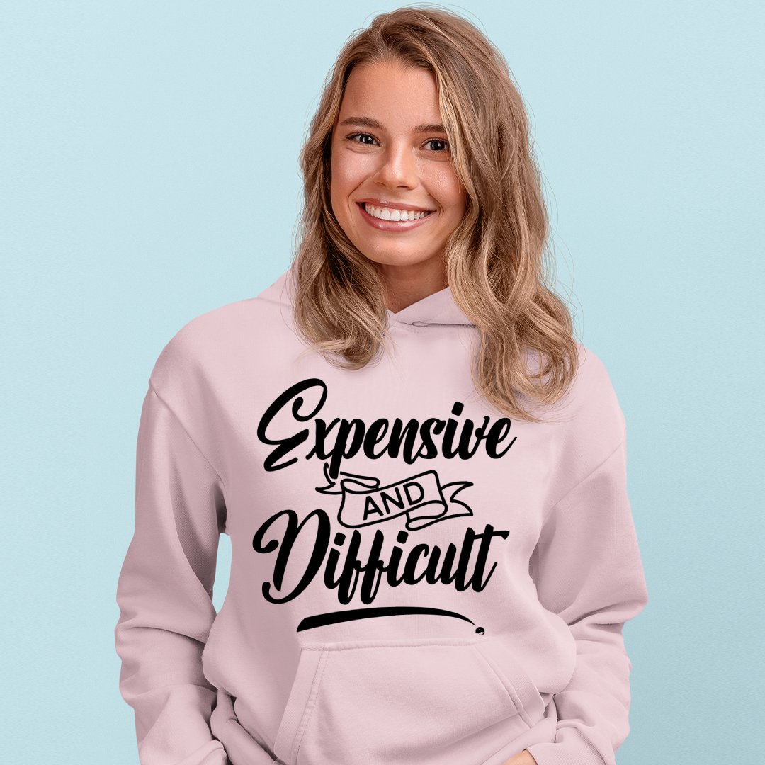 Hoodie Unisex Expensive And Difficult