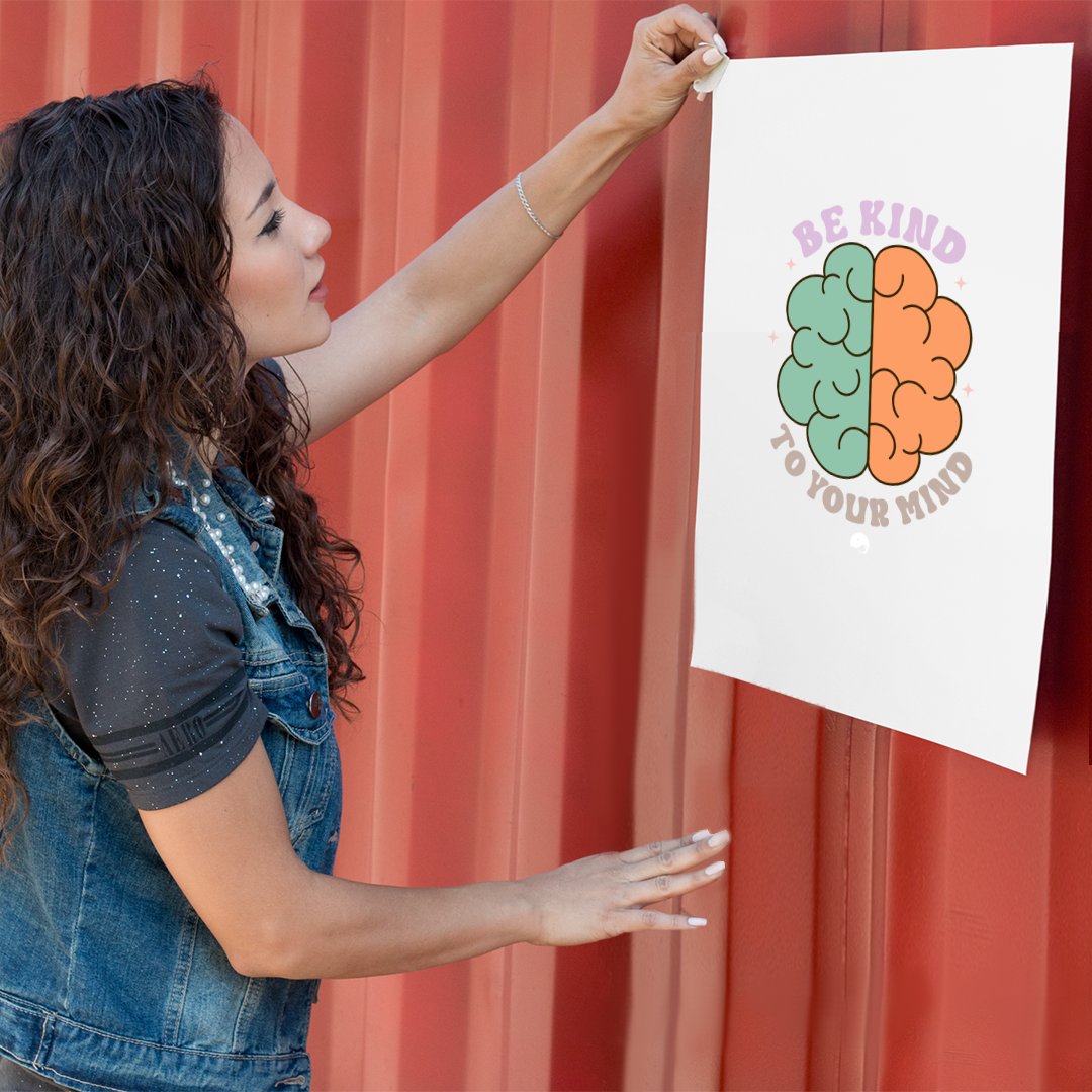 Matte Vertical Posters Be Kind To Your Mind