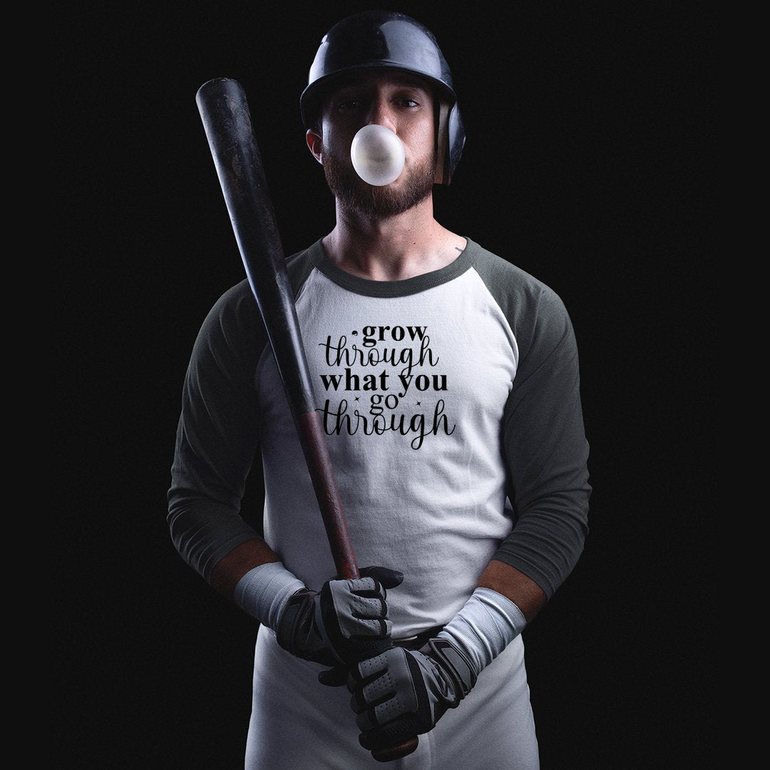 Unisex Sleeve Baseball Tee Grow Through What You Go Through