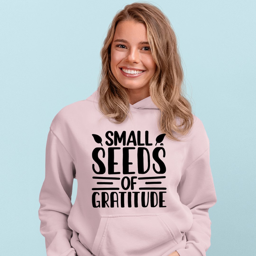 Hoodie Unisex Small Seeds Of Gratitude