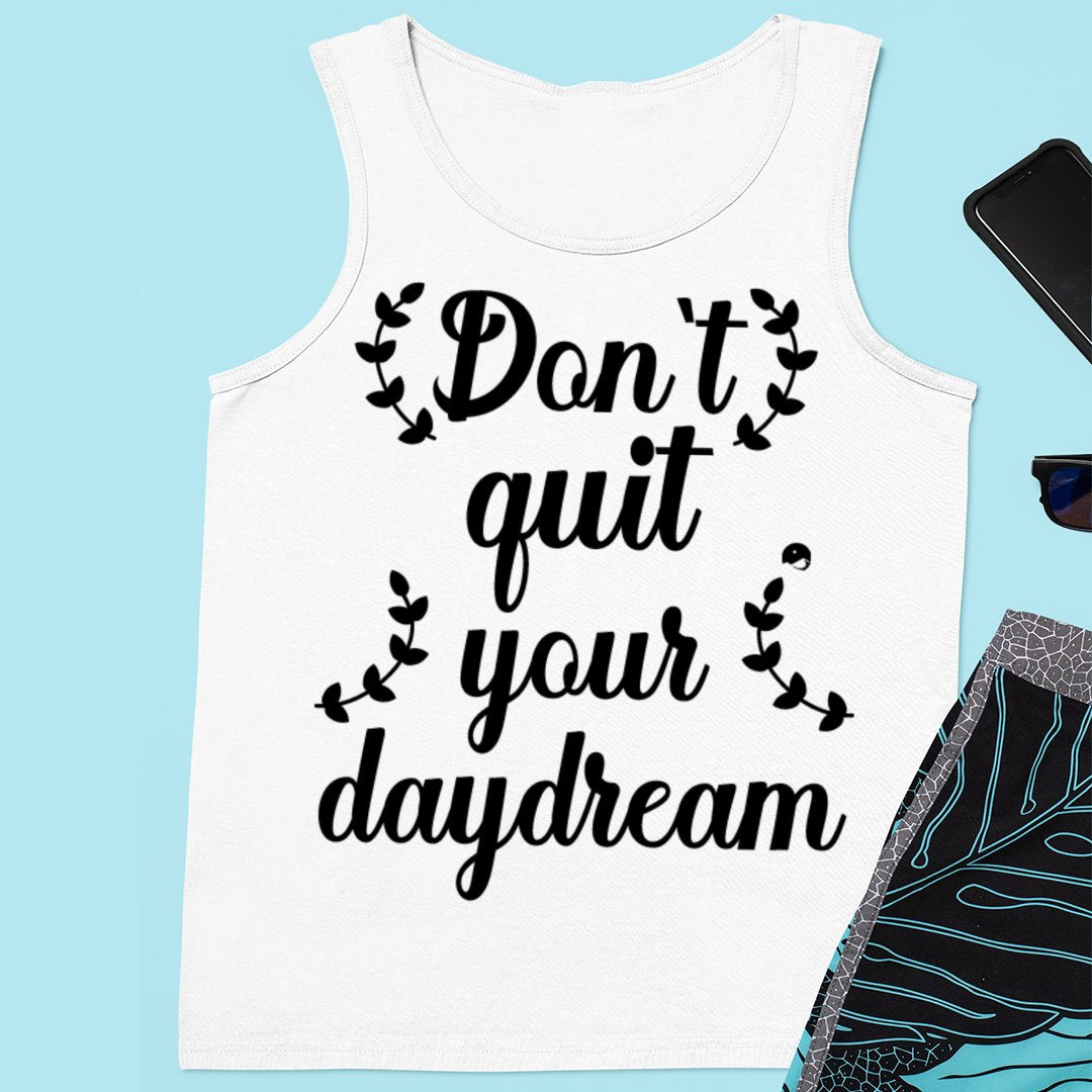 Unisex Jersey Tank Don't Quit Your Daydream
