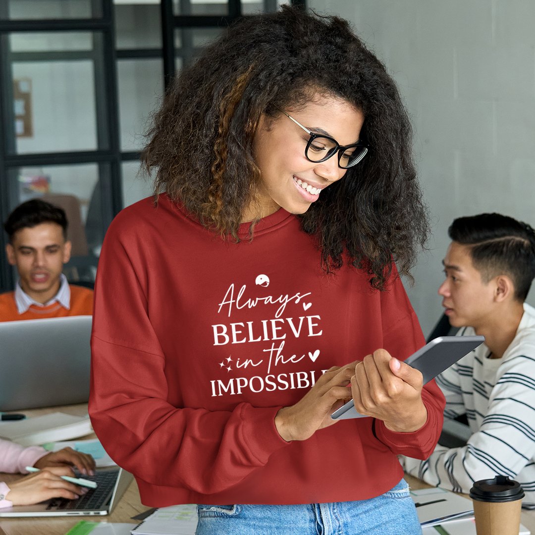 Cropped Sweatshirt Always Believe In The Impossible