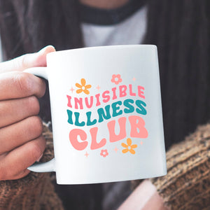 Mug Invisible Illness Club