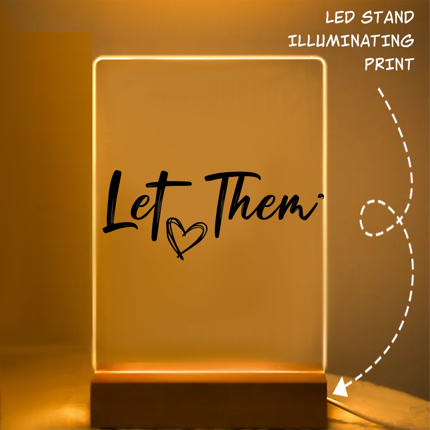 Glass Acrylic Let Them