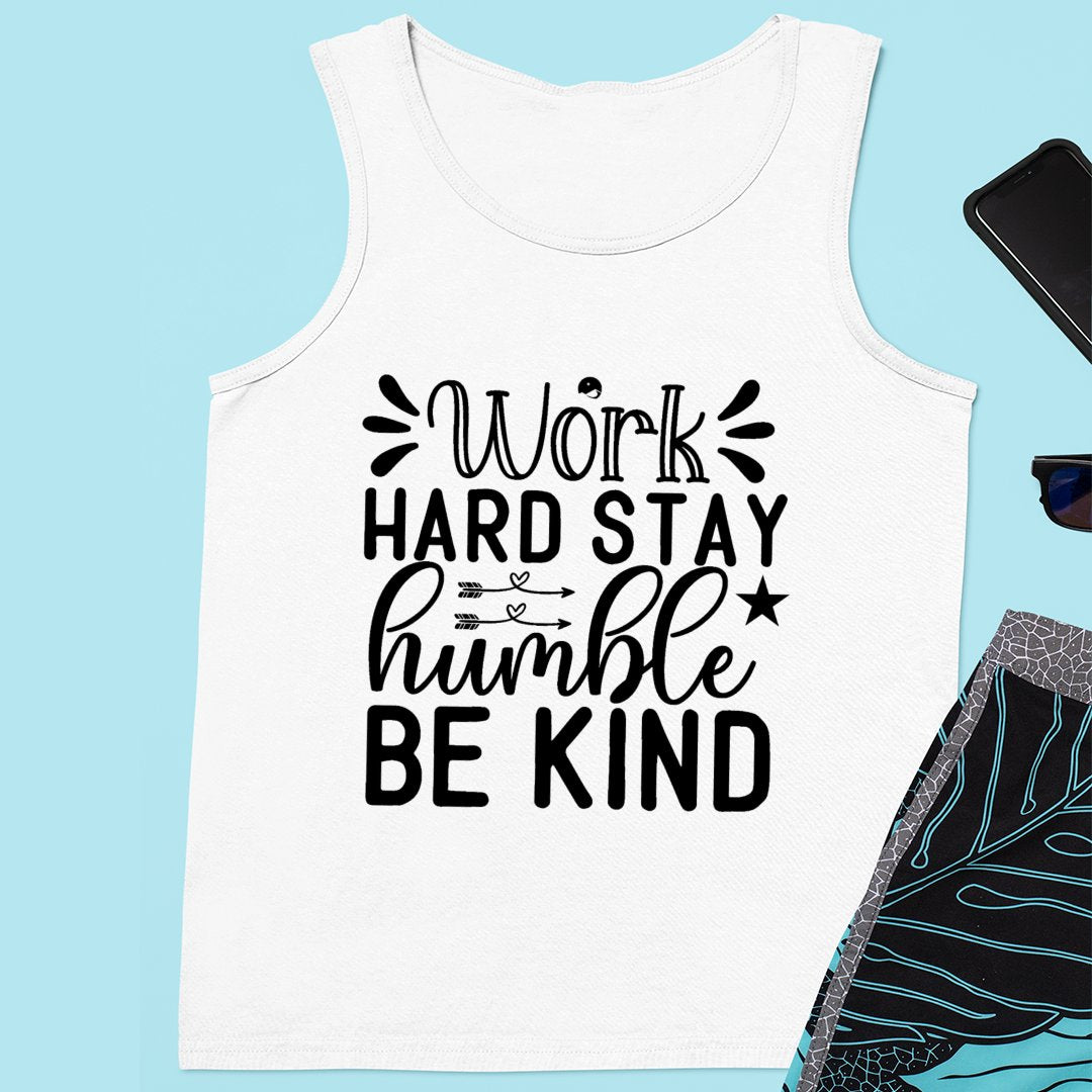 Unisex Jersey Tank Work Hard Stay Humble Be Kind